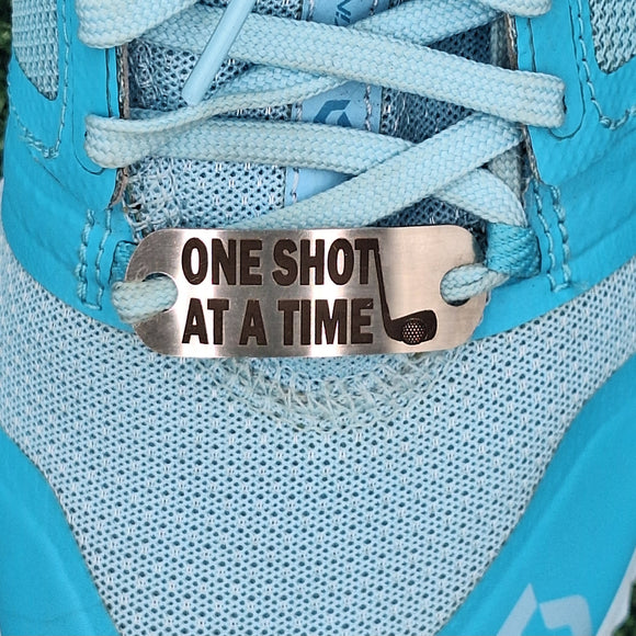 One Shot at a Time - Shoe Tag