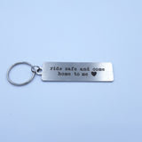 Ride safe and come home to me - Keyring