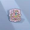 I can do hard things Pink enamel motivational pin brooch