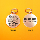 Not all who wander are lost Pet ID Tag - Round