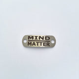 Mind over Matter - Shoe Tag