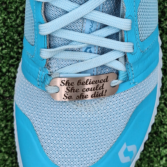 She believed she could so she did - Shoe Tag