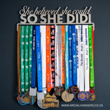 She believed she could so she did Medal Hanger