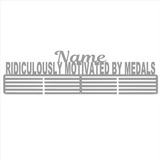 Ridiculously Motivated by Medal Stainless Steel Personalised Medal Hanger by SA Medal Hangers