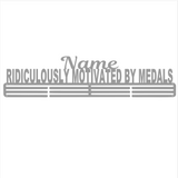 Ridiculously Motivated by Medal Stainless Steel Personalised Medal Hanger by SA Medal Hangers