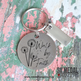 Walk by Faith – Personalised Stainless Steel Inspirational Keyring