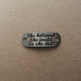 Motivational Shoe Lace Tag She Believed she could so she did