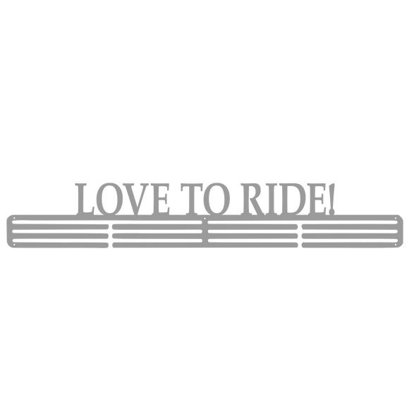 Love to Ride! - Medal Hanger