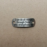 I can do all things through Christ who strengthens me - Wrist Wrap
