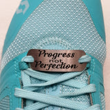 Motivational Shoe Lace Tag Progress over Perfection